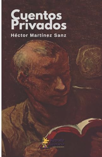 Imagen de archivo de Cuentos Privados (Spanish Edition) [Soft Cover ] a la venta por booksXpress