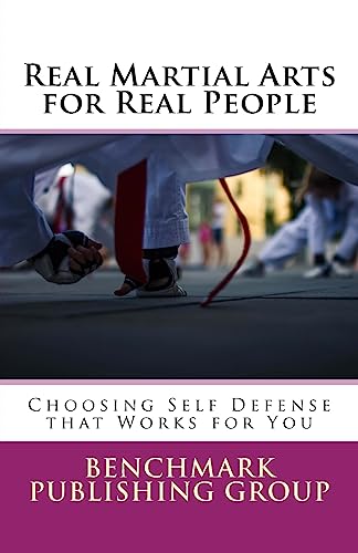 Beispielbild fr Real Martial Arts for Real People: Choosing Self Defense that Works for You zum Verkauf von ALLBOOKS1