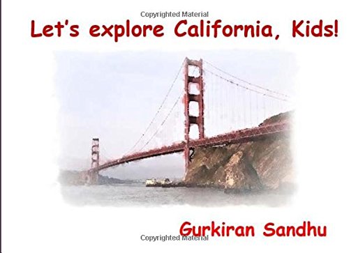 9781535189965: Let's explore California, Kids!