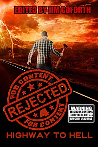 Imagen de archivo de Rejected for Content 4: Highway to Hell a la venta por ALLBOOKS1