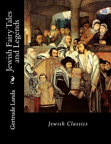 9781535195447: Jewish Fairy Tales and Legends: Jewish Classics