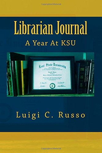 Stock image for Librarian Journal: A Year At KSU [Soft Cover ] for sale by booksXpress