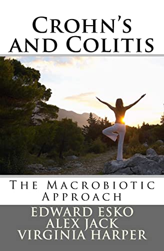 Stock image for Crohn's and Colitis: The Macrobiotic Approach (Kushi Institute Health Guide) for sale by Save With Sam