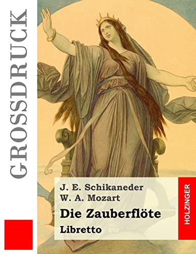 9781535197274: Die Zauberflte: Libretto (German Edition)