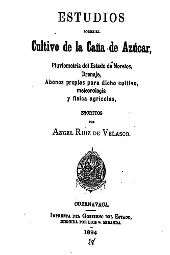 Beispielbild fr Estudios Sobre el Cultivo de la Cana de Azucar, Pluviometria del Estado de Norelso, Drenaje zum Verkauf von THE SAINT BOOKSTORE