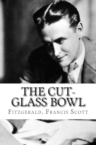 9781535202886: The Cut-Glass Bowl