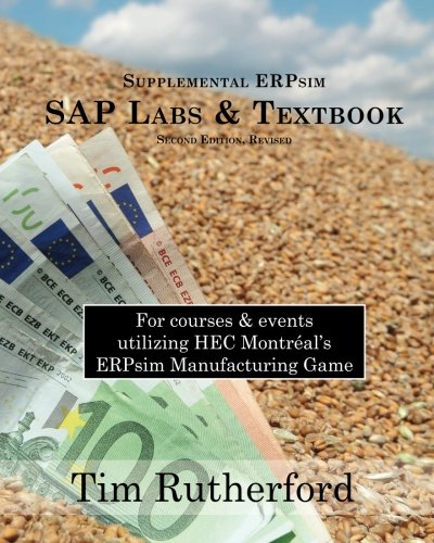 Imagen de archivo de Supplemental ERPsim SAP Labs and Textbook a la venta por Better World Books