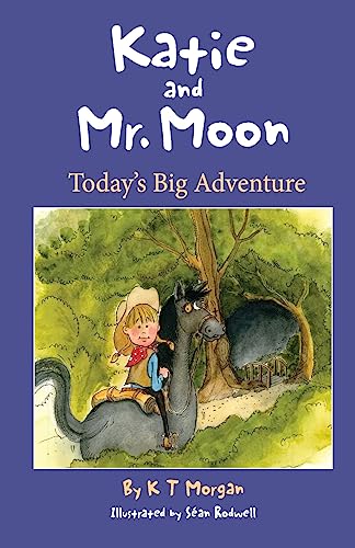 Stock image for Katie and MR Moon: Today's Big Adventure for sale by THE SAINT BOOKSTORE