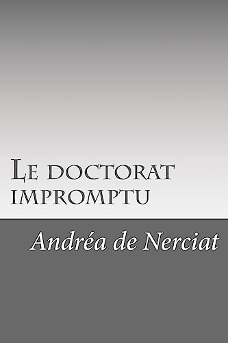 Stock image for Le doctorat impromptu (French Edition) for sale by Lucky's Textbooks