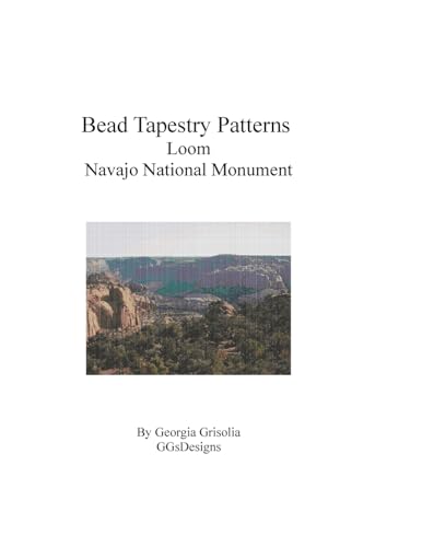 Stock image for Bead Tapestry Patterns Loom Navajo National Monument for sale by Lucky's Textbooks