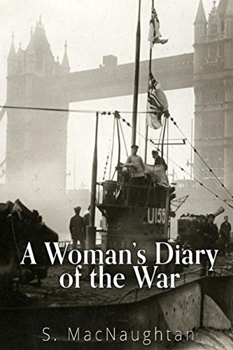 9781535221085: A Woman's Diary of the War