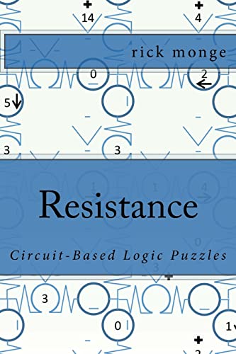 Stock image for Resistance: Circuit-Based Logic Puzzles for sale by SecondSale