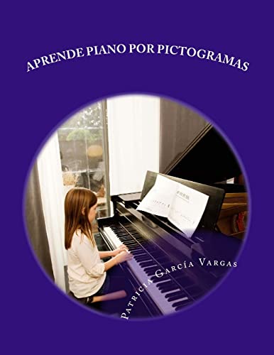 9781535222259: Aprende piano por pictogramas: El mtodo ms sencillo