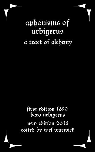 Beispielbild fr Aphorisms of Urbigerus: A Tract of Alchemy zum Verkauf von Save With Sam