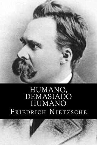 9781535225212: Humano, Demasiado Humano (Spanish Edition)