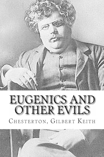 Stock image for Eugenics and Other Evils for sale by THE SAINT BOOKSTORE