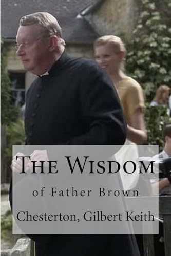 Stock image for The Wisdom: of Father Brown for sale by Lucky's Textbooks