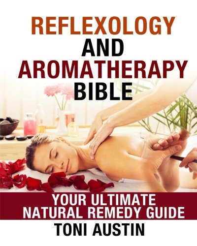 9781535231251: Reflexology and Aromatherapy Bible