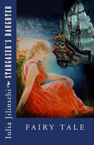Stock image for Stargazer's Daughter: Fairy Tale (Paperback) for sale by Book Depository International