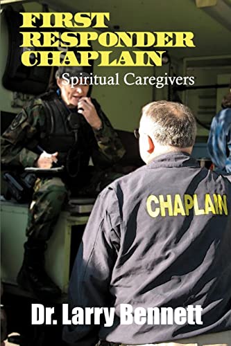 9781535236331: First Responder Chaplains: Spiritual Caregivers