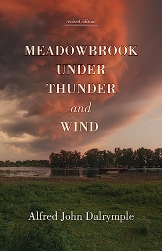 Stock image for Meadowbrook Under Thunder and Wind (revised edition) for sale by Lucky's Textbooks