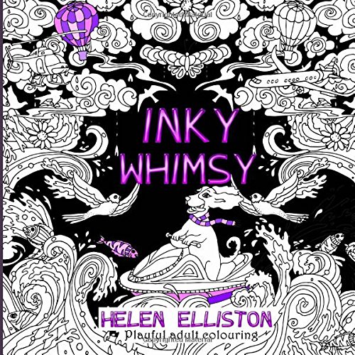 Imagen de archivo de Inky Whimsy: Playful, whimsical adult colouring: Volume 9 (Inky colouring books) a la venta por Revaluation Books