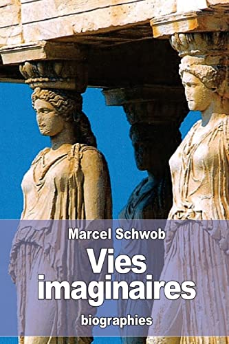 Stock image for Vies imaginaires for sale by THE SAINT BOOKSTORE