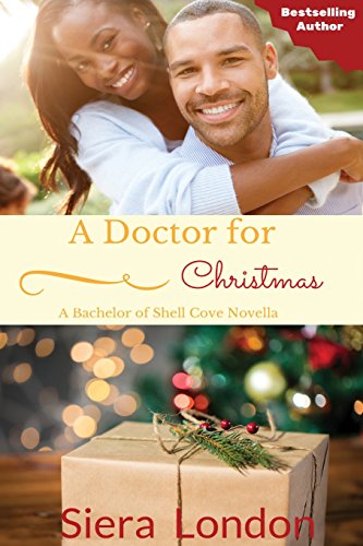 9781535241021: A Doctor For Christmas: A Bachelor of Shell Cove Novella (The Bachelors of Shell Cove)