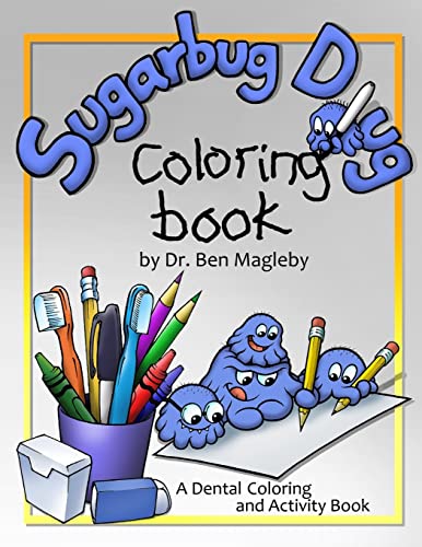 Beispielbild fr Sugarbug Doug Coloring Book: A Dental Coloring and Activity Book zum Verkauf von Save With Sam