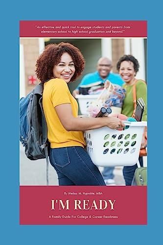 Stock image for Im Ready: A Guide That Will Help Caretakers & Youth Navigate Their Journey from Kindergarten to High School Graduation. Realisti for sale by ThriftBooks-Atlanta