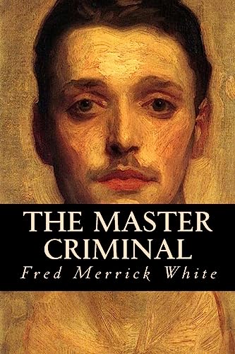 Beispielbild fr The Master Criminal zum Verkauf von Lucky's Textbooks