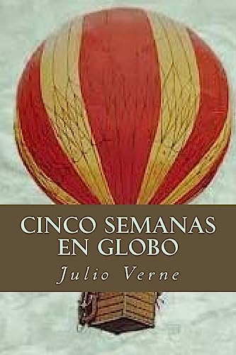 9781535247160: Cinco Semanas en Globo (Spanish Edition)