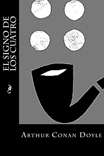 Imagen de archivo de El signo de los cuatro (Spanish Edition) a la venta por Lucky's Textbooks