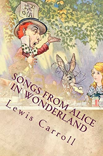 9781535248358: Songs From Alice In Wonderland: Illustrated