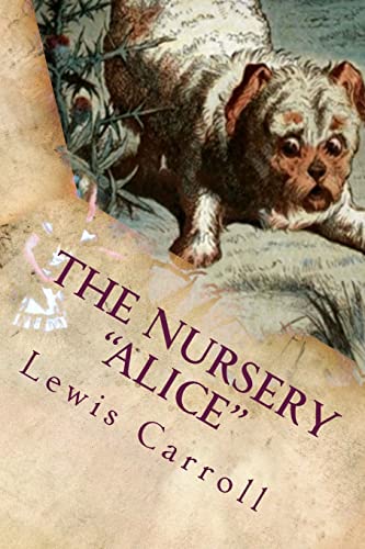 9781535248617: The Nursery "Alice": Illustrated