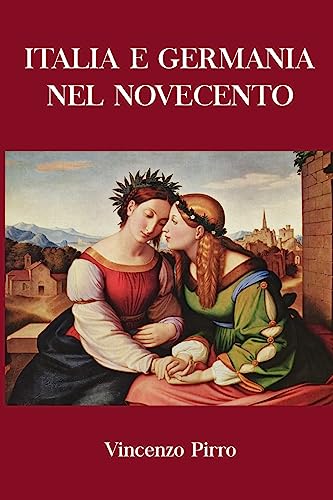 Imagen de archivo de Italia e Germania nel Novecento (Collana studi politici) (Italian Edition) a la venta por Lucky's Textbooks