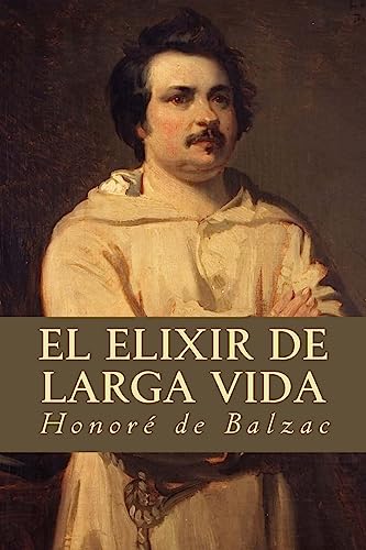 9781535252614: El Elixir de Larga Vida (Spanish Edition)