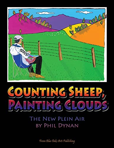 Stock image for Counting Sheep, Painting Clouds: The New Plein Air for sale by THE SAINT BOOKSTORE