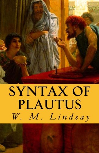 Stock image for Syntax of Plautus for sale by Revaluation Books