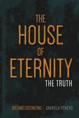 Stock image for The House of Eternity: The Truth for sale by Bookmans