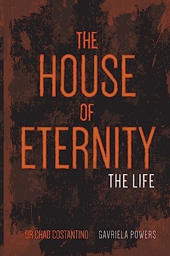 Stock image for The House of Eternity: The Life for sale by Bookmans
