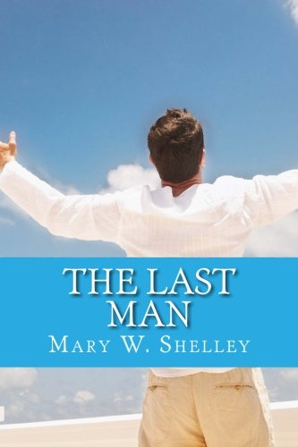 The Last Man (Paperback) - Mary W Shelley