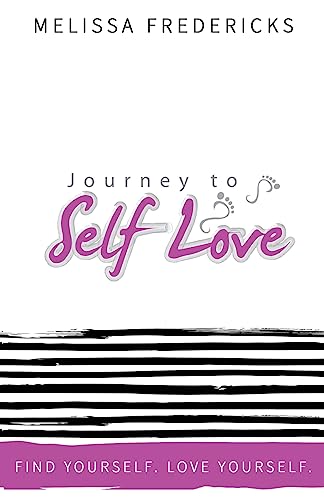 Stock image for The Journey to Self-Love for sale by ThriftBooks-Atlanta