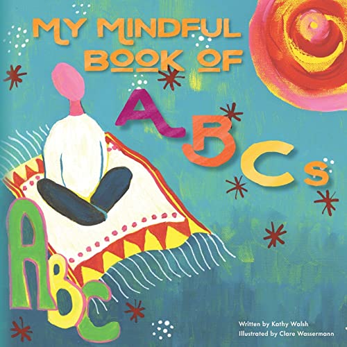 Stock image for My Mindful Book of ABCs for sale by Better World Books