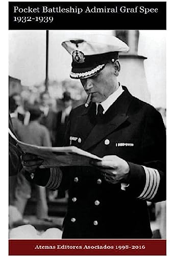9781535275606: Pocket Battleship Admiral Graff Spee 1932-1940