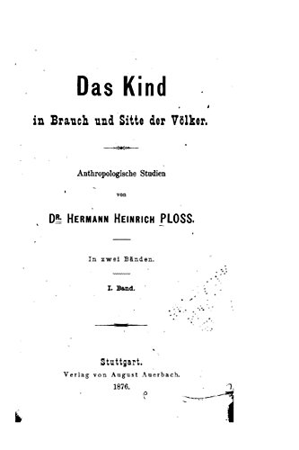 Imagen de archivo de Das Kind in Brauch und Sitte der Vlker (German Edition) a la venta por Lucky's Textbooks