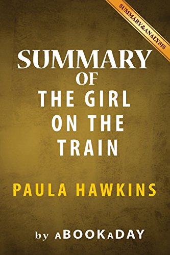 9781535284424: Summary & Analysis of The Girl on the Train: A Novel by Paula Hawkins