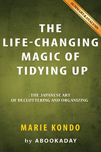 9781535284721: The Life-Changing Magic of Tidying Up: (The Japanese Art of Decluttering and Organizing) by Marie Kondo | Summary & Analysis