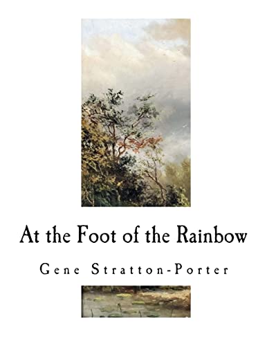 Beispielbild fr At the Foot of the Rainbow zum Verkauf von THE SAINT BOOKSTORE