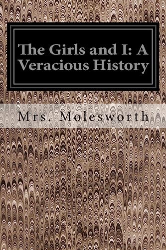 Stock image for The Girls and I: A Veracious History for sale by Lucky's Textbooks